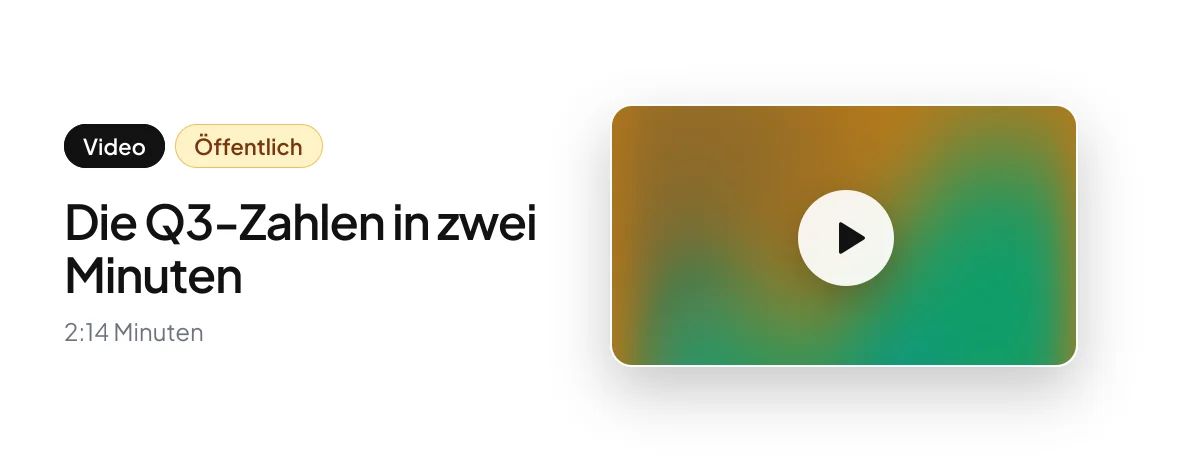 So erscheint ein Solo-Videolink im Chat: „Die Q3-Zahlen in zwei Minuten“, öffentlich, 2:14 Minuten.